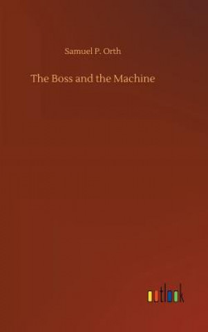Boss and the Machine