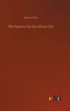Search for the Silver City