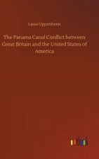 Panama Canal Conflict between Great Britain and the United States of America