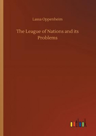League of Nations and its Problems