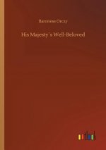 His Majestys Well-Beloved