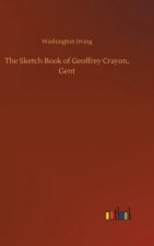 Sketch Book of Geoffrey Crayon, Gent