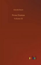 Prose Dramas