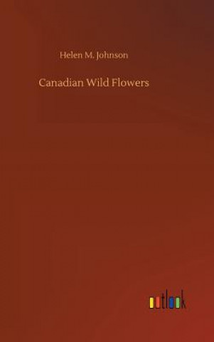 Canadian Wild Flowers