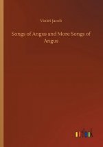 Songs of Angus and More Songs of Angus