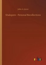 Shakspere - Personal Recollections