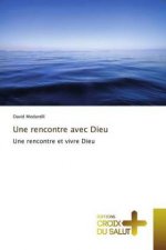 Une rencontre avec Dieu