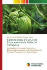 Epidemiologia do Virus do Encaracolado da Folha do Tomateiro