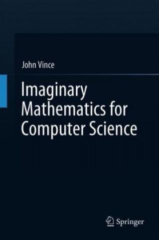 Imaginary Mathematics for Computer Science