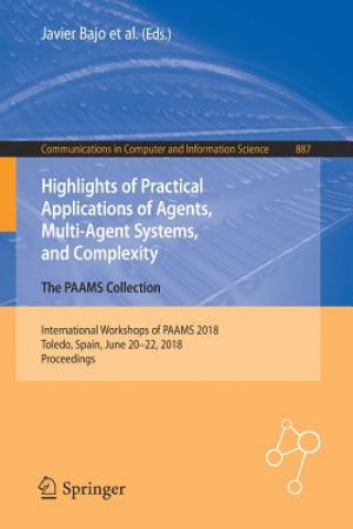 Highlights of Practical Applications of Agents, Multi-Agent Systems, and Complexity: The PAAMS Collection
