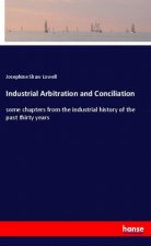Industrial Arbitration and Conciliation