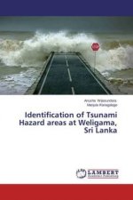 Identification of Tsunami Hazard areas at Weligama, Sri Lanka