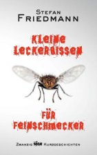 Kleine Leckerbissen für Feinschmecker