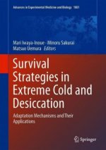 Survival Strategies in Extreme Cold and Desiccation