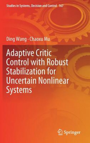 Adaptive Critic Control with Robust Stabilization for Uncertain Nonlinear Systems