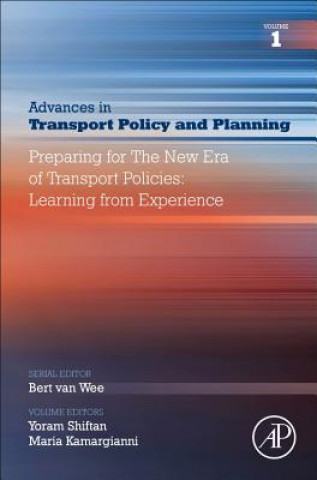 Preparing for the New Era of Transport Policies: Learning from Experience