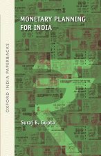 Monetary Planning for India
