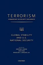 TERRORISM: COMMENTARY ON SECURITY DOCUMENTS VOLUME 123