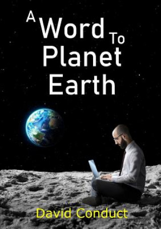 Word to Planet Earth (DAVID CONDUCT)(Miękka)