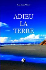 Adieu La Terre