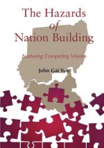 Hazards of Nation Building