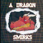 Dragon Smirks