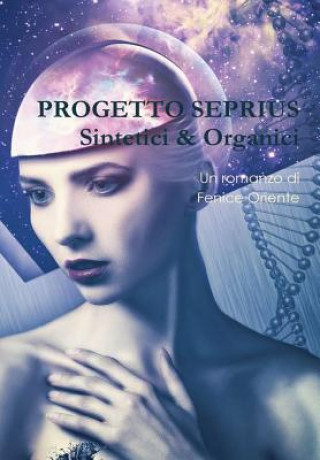 Progetto Seprius - Sintetici & Organici