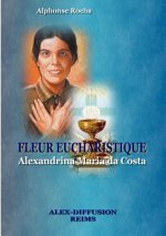 Fleur Eucharistique - Alexandrina