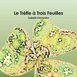 Trfle ^ Trois Feuilles