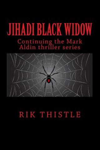 Jihadi Black Widow: Al-Qaeda Weaves a Deadly Web