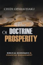 The Doctrine Of Prosperity: Biblical Economics And Financial Management