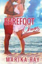Barefoot Chaos: A Smart Romantic Comedy