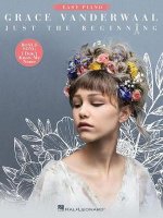 Grace Vanderwaal - Just the Beginning: Includes Bonus Song 