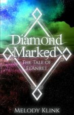 Diamond Marked: The Tale of El'Anret