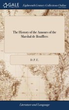 History of the Amours of the Marshal de Boufflers