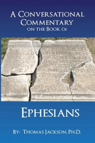 Conversational Commentary on the Book of EPHESIANS