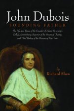John Dubois: Founding Father