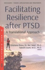 Facilitating Resilience after PTSD