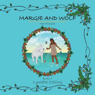 Margie and Wolf Book 4