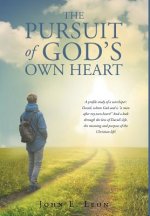 Pursuit of God's Own Heart