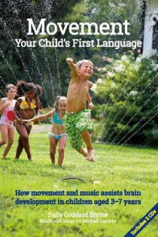 Movement:Your Child's First Language