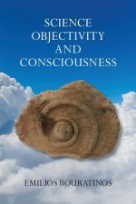 Objectivity and Consciousness Science