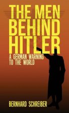 Men Behind Hitler