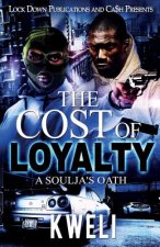 Cost of Loyalty