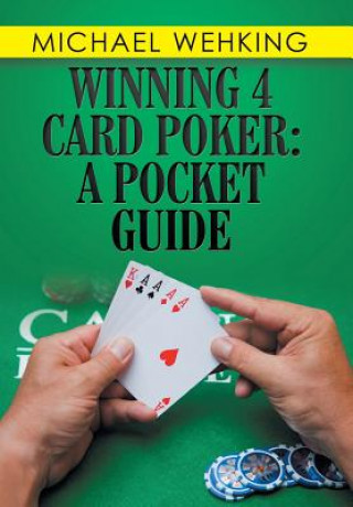Winning 4 Card Poker (MICHAEL WEHKING)(Copertă tare)