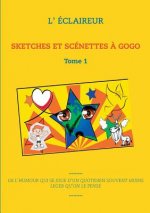 Sketches Et Scenettes A Gogo