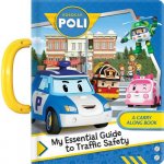 Robocar Poli: My Essential Guide to Traffic Safety