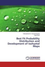Best Fit Probability Distribution and Development of Isohyetal Maps