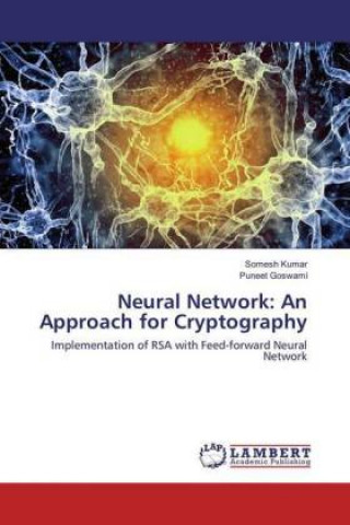 Neural Network: An Approach for Cryptography