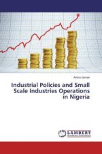 Industrial Policies and Small Scale Industries Operations in Nigeria